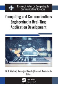 Computing and Communications Engineering in Real-Time Application Development - B. K. Mishra