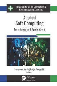 Applied Soft Computing : Techniques and Applications - Samarjeet Borah