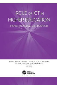 Role of ICT in Higher Education : Trends, Problems, and Prospects - Gopal Singh Latwal