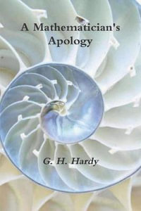 A Mathematician's Apology - G. H. Hardy