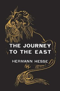 The Journey to the East - Hermann Hesse