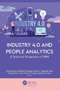 Industry 4.0 and People Analytics : A Technical Perspective of HRM - Vinod Kumar Shukla