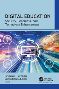 Digital Education : Security, Readiness, and Technology Enhancement - Heru Susanto