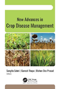 New Advances in Crop Disease Management - Sangita Sahni