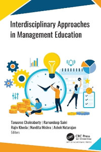 Interdisciplinary Approaches in Management Education - Tanusree Chakraborty