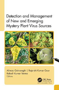 Detection and Management of New and Emerging Mystery Plant Virus Sources - Alireza Golnaraghi