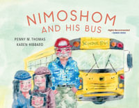 Nimoshom and His Bus - Penny M. Thomas