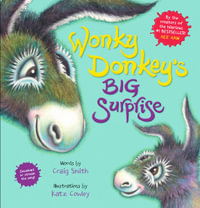 Wonky Donkey's Big Surprise : Wonky Donkey - Craig Smith