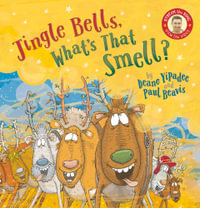 Jingle Bells, What's That Smell? - Deano Yipadee