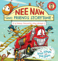 Nee Naw and Friends Storytime - Deano Yipadee