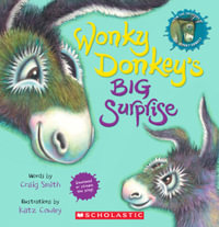 Wonky Donkey's Big Surprise (Board Book) : Wonky Donkey - Craig Smith