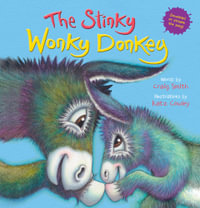 The Stinky Wonky Donkey : Wonky Donkey - Craig Smith