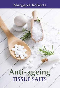 Anti-ageing Tissue Salts - Margaret Roberts