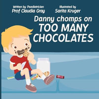 Danny Chomps on Too Many Chocolates - Claudia Gray