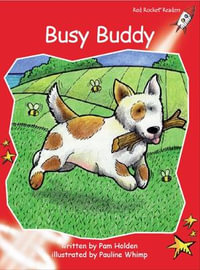 Red Rocket Readers : Early Level 1 Fiction Set C: Busy Buddy - Pam Holden