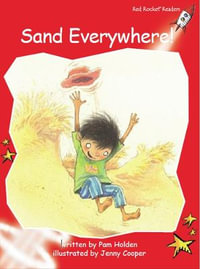 Red Rocket Readers : Early Level 1 Fiction Set C: Sand Everywhere! (Reading Level 4/F &P Level D) - Pam Holden