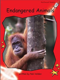 Red Rocket Readers : Early Level 1 Non-Fiction Set C: Endangered Animals (Reading Level 3/F &P Level C) - Pam Holden