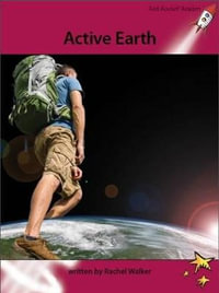 Red Rocket Readers : Advanced Fluency 3 Non-Fiction Set A: Active Earth (Reading Level 28/F &P Level S) - Rachel Walker