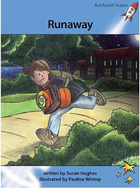 Red Rocket Readers : Advanced Fluency 4 Fiction Set A: Runaway (Reading Level 29/F &P Level S) - Susan Hughes