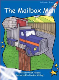 Red Rocket Readers : Early Level 3 Fiction Set C: The Mailbox Man (Reading Level 9/F &P Level G) - Pam Holden