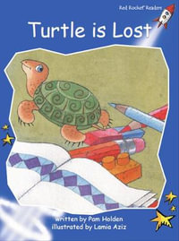 Red Rocket Readers : Early Level 3 Fiction Set C: Turtle is Lost (Reading Level 11/F &P Level F) - Pam Holden