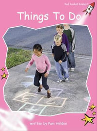 Red Rocket Readers : Pre-Reading Non-Fiction Set C: Things to Do - Pam Holden