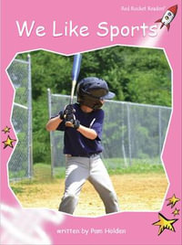 Red Rocket Readers : Pre-Reading Non-Fiction Set C: We Like Sports - Pam Holden