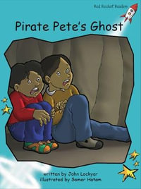 Pirate Pete's Ghost : Red Rocket Readers - John Lockyer