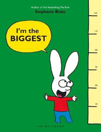 I'm the Biggest : Simon Books - Stephanie Blake