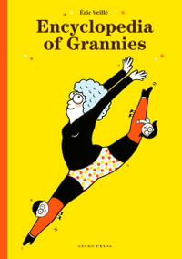 Encyclopedia of Grannies - Éric Veillé