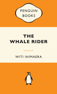 The Whale Rider - Witi Ihimaera