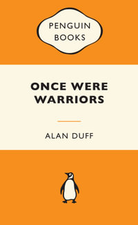 Once Were Warriors - Alan Duff