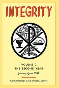 Integrity, Volume 2 (1947) : (January - June) - Carol Jackson Robinson