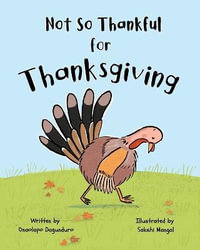 Not So Thankful for Thanksgiving - Onaolapo Dagunduro