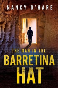 The Man in the Barretina Hat - Nancy O'Hare