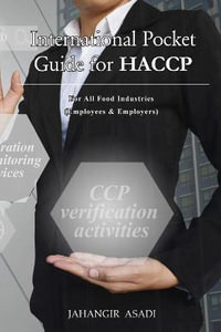 International Pocket Guide for HACCP : For all food industries (Employees and Employers) - Jahangir Asadi