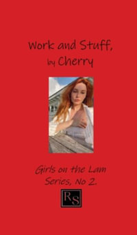 Work and Stuff, by Cherry : Girls on the Lam - Brad Ramsey