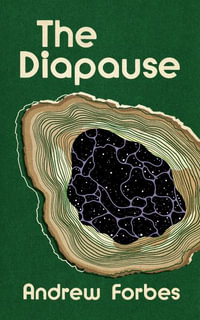 The Diapause - Andrew Forbes