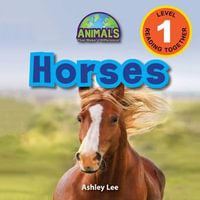 Horses : Animals That Make a Difference! (Engaging Readers, Level 1) - Ashley Lee