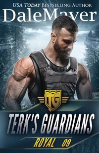 Royal : Terk's Guardians - Dale Mayer