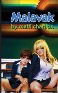 Malavak - Matti Charlton