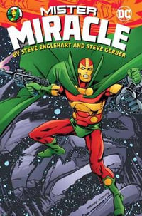 Mister Miracle by Steve Englehart and Steve Gerber : Mister Miracle - Steve Gerber