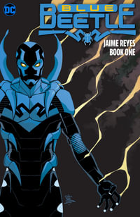 Blue Beetle : Jaime Reyes Book One - Keith Giffen