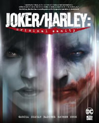 Joker/Harley Criminal Sanity : Criminal Sanity - Kami Garcia