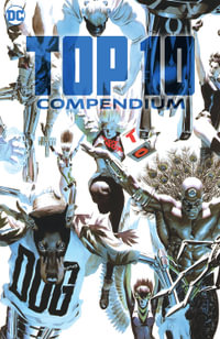 Top 10 Compendium : TR - Trade Paperback - Alan Moore