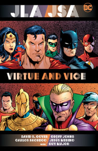 JLA/JSA : Virtue and Vice (New Edition) - Geoff Johns