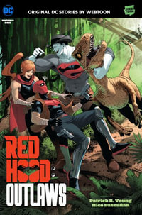 Red Hood : Outlaws Volume One - Patrick R. Young