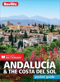 Andalucia & Costa del Sol : Berlitz Pocket Travel Guide - Berlitz Travel Guide