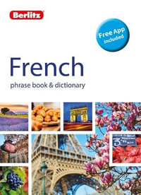 French : Phrase Book & Dictionary - Berlitz Publishing