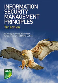 Information Security Management Principles : Third edition - Andy Taylor